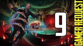 Let's Play - Dark Romance 9 - A Performance to Die For - Part 9