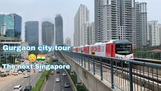 Gurgaon city tour  !! The next Singapore  can't believe this is India !! modern India