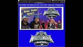 Wrestlemania 40 Recap with @JustLayingDown