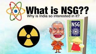 What Is NSG - Nuclear Suppliers Group? What Benefits Will India Gain If It Enters NSG? Explained