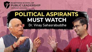 The Harsh Realities of Indian Politics | Dr. Vinay Sahasrabuddhe | Rashtram Podcast