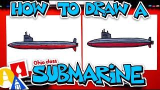 How To Draw An Ohio Class Submarine