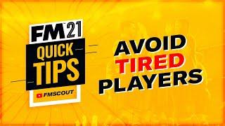 AVOID Playing TIRED Players | FM21 Quick Tips