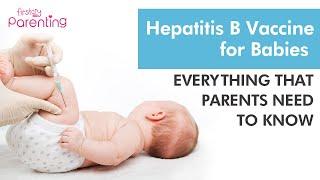 Hepatitis B Vaccine for Babies - Importance and Recommended Schedule