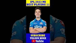 Mumbai Indians Strongest Playing 11 For 2023 IPL | MI IPL | Telugu Buzz