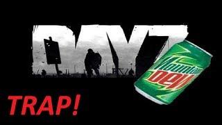 Dayz Mod: The Mountain dew trap