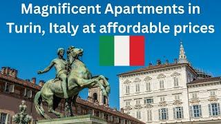 Magnificent Real Estate in Turin, Italy at Affordable Prices