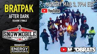 Hangin' with the BRAT PAK | Season 5 Finale | Snowmobile Sessions