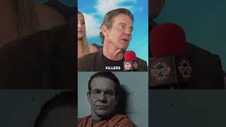 Dennis Quaid on playing a serial killer in HAPPY FACE