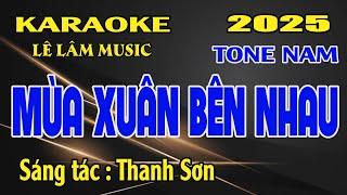 Karaoke Mùa Xuân Bên Nhau Tone Nam ( Am ) Lê Lâm Music