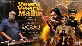 Veera Veera Mallu -Lyrical|Hari Hara VeeraMallu |PSPK |Bobby Deol |MM Kreem |AMRathnam|Jyothi Krisna