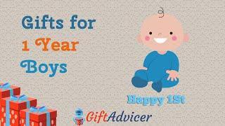 Best 10 Gift Ideas for 1 Year Old Boys (Gifts for 1 Age)