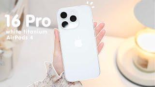  iPhone 16 Pro  White Titanium 1TB aesthetic unboxing | AirPods4 | accessories 