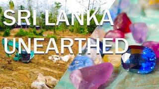 Sri Lanka Unearthed Pt 1: A story of sapphire mines and sparkling gems.