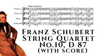 Franz Schubert - String Quartet No.10, D 87 (with score)