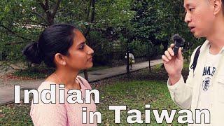 What's Living In Taiwan Like for Indians ?｜印度人在台灣生活的感受 ? 街訪外國人