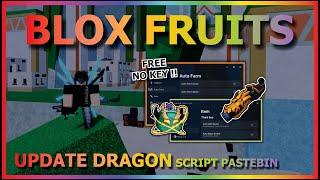 BLOX FRUITS Script Pastebin 2024 UPDATE DRAGON AUTO FARM | DOJO QUST | SEA EVENT | GUN MAS (NO KEY)