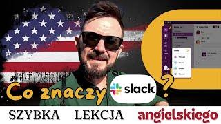 Co znaczy "Slack" - Szybka Lekcja Angielskiego