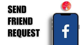 How to Send a Friend Request on Facebook