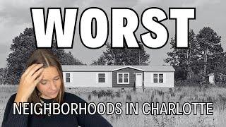 WATCH OUT!!!!where are the worst neighborhoods in charlotte?