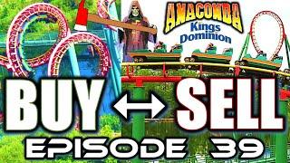 How Will Kings Dominion Replace the Infamous Anaconda? Buy or Sell, Episode 39