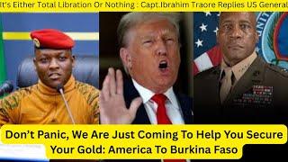 Breaking News: Capt. Ibrahim Traore Finally Responds To US General Langley #TheAfricaNewsChannel
