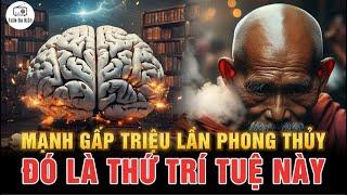 Phật Giáo nói về Phong Thủy - Tiết lộ thứ sức mạnh Kinh Khủng Nhiều Kiếp