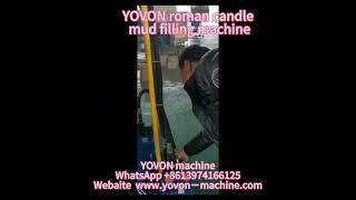 YOVON fireworks roman candle and fountain fireworks  mud filling machine