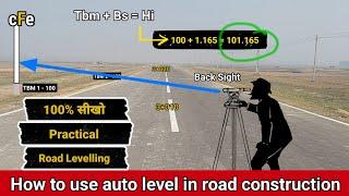 how to use auto level in road construction | auto level survey in road | civil field engineer