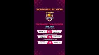 SANTRAGACHI BNR UNITED TROPHY 2024 (DAY2)