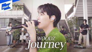 WOODZ(우즈) _ Journey |  조승연 | 스페셜클립 | Special Clip | 가사 | LYRIC | LIVE | 4K