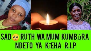 SAD AFTERNOON  KIKUYU FRATERNITY GÛCAKAYA NDETO YA KÎEHA SEE WHAT RUTH WA MUM HAS SHARED