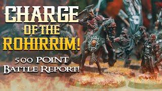Riders of Eomer vs Ugluks Scouts | 500 Point MESBG Battle Report