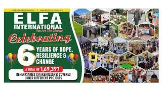 ELFA International Celebrating 6 Years of Hope, Resillience and Change.