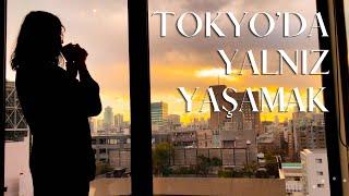 Tokyo’da Bir Haftam / Yalnız Yaşamak Üzerine Sohbet