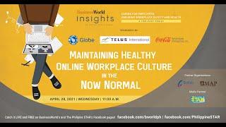 BusinessWorld Insights: Maintaining Healthy Online Workplace Culture in the Now Normal