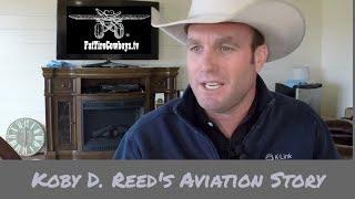 Koby D. Reed's Aviation Story - Fat Tire Cowboys