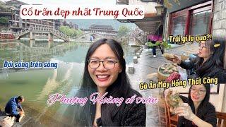 Phượng Hoàng cổ trấn - dạo bước giữa nhân gian