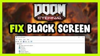 How to FIX Doom Eternal Black Screen!