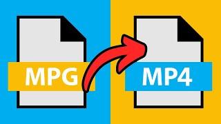 How To Convert MPG to MP4 Video (Quick & Easy)