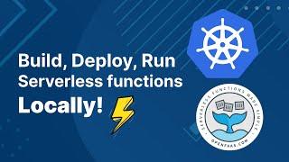 Local Serverless Functions Deployment [Kubernetes + OpenFaas]