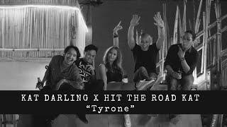 Kat Darling x Hit The Road Kat “Tyrone”