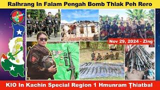 Nov 29 Zing: Falam Pengah Ralhrang In Bomb Thlak Peh Rero. KIO In Kachin Special Region 1 Ṭhiatbal