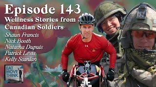 Wellness Stories from Canadian Soldiers