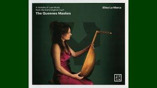 ELISA LA MARCA (8 course Renaissance lute) plays music from her album "The Queenes Maskes" (2025)