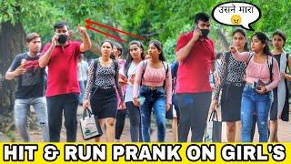 HIT AND RUN PRANK ON GIRLS || EPIC REACTIONS | PRANK INFINITY