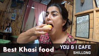 Best Khasi Food-Meghalaya- You&IArtsCafe