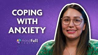 Your Anxiety - with expert Diana Garcia (LMHC)