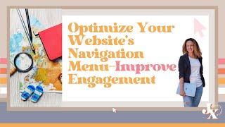 Optimize Your Website’s Navigation Menu—Improve Engagement