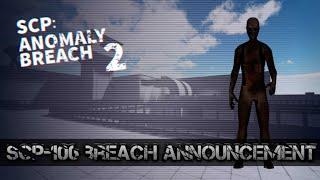 SCP-106 breach announcement | SCP: Anomaly Breach 2